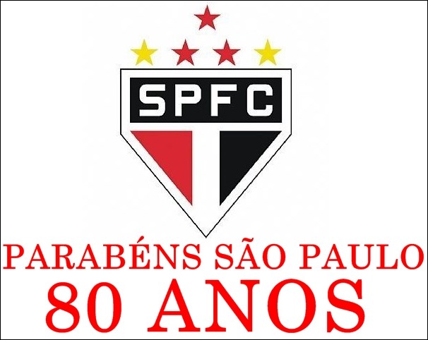 Parabéns São Paulo pelos 80 anos de história