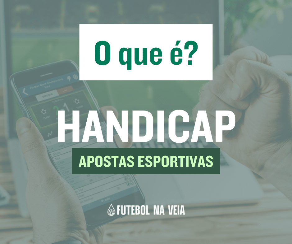 O que é Handicap – Dicas para apostar