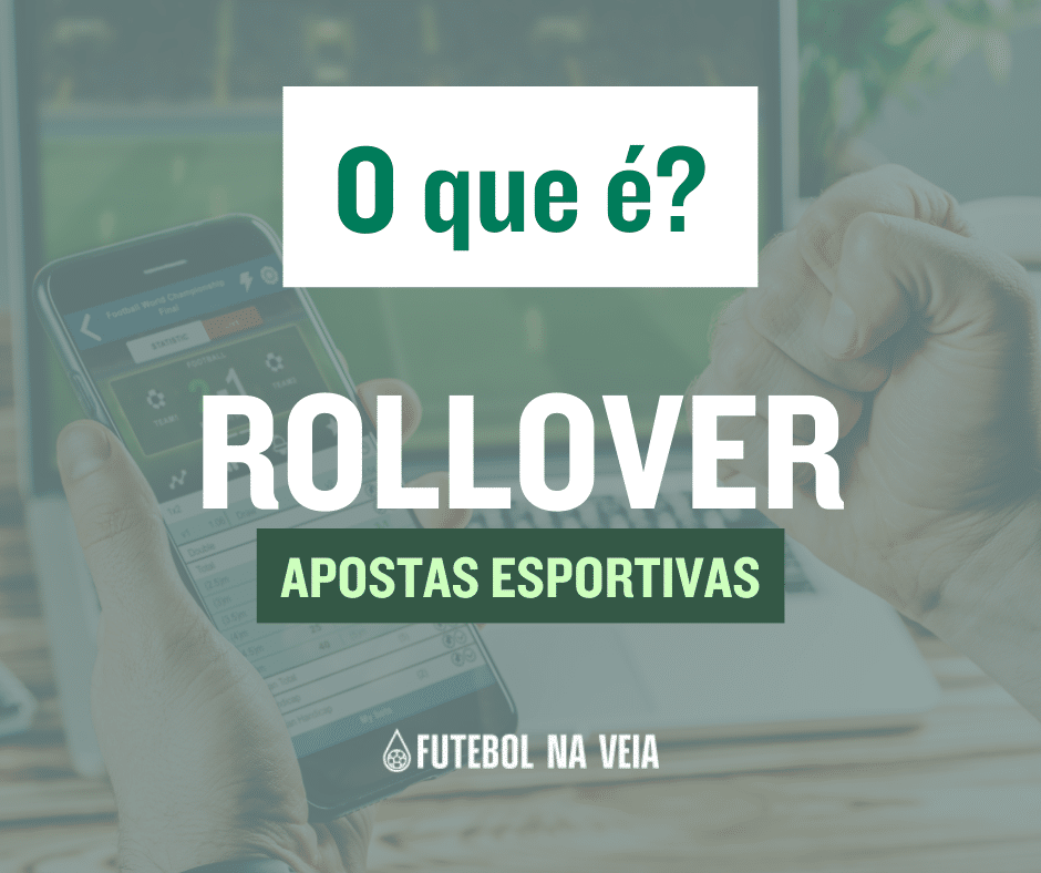 O que é rollover nas apostas esportivas: Guia rápido e completo