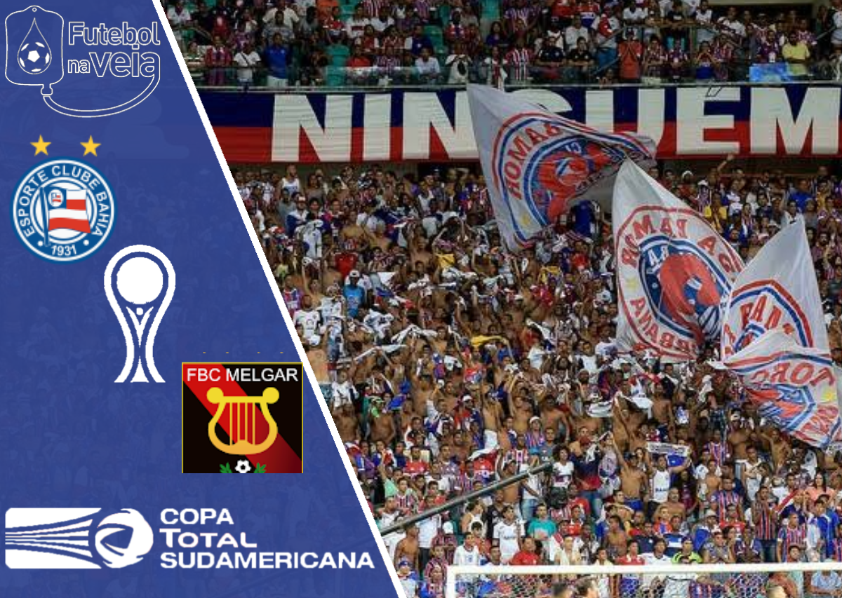 Bahia x Melgar – Prognóstico da 2ª fase da Copa Sul-Americana 2020