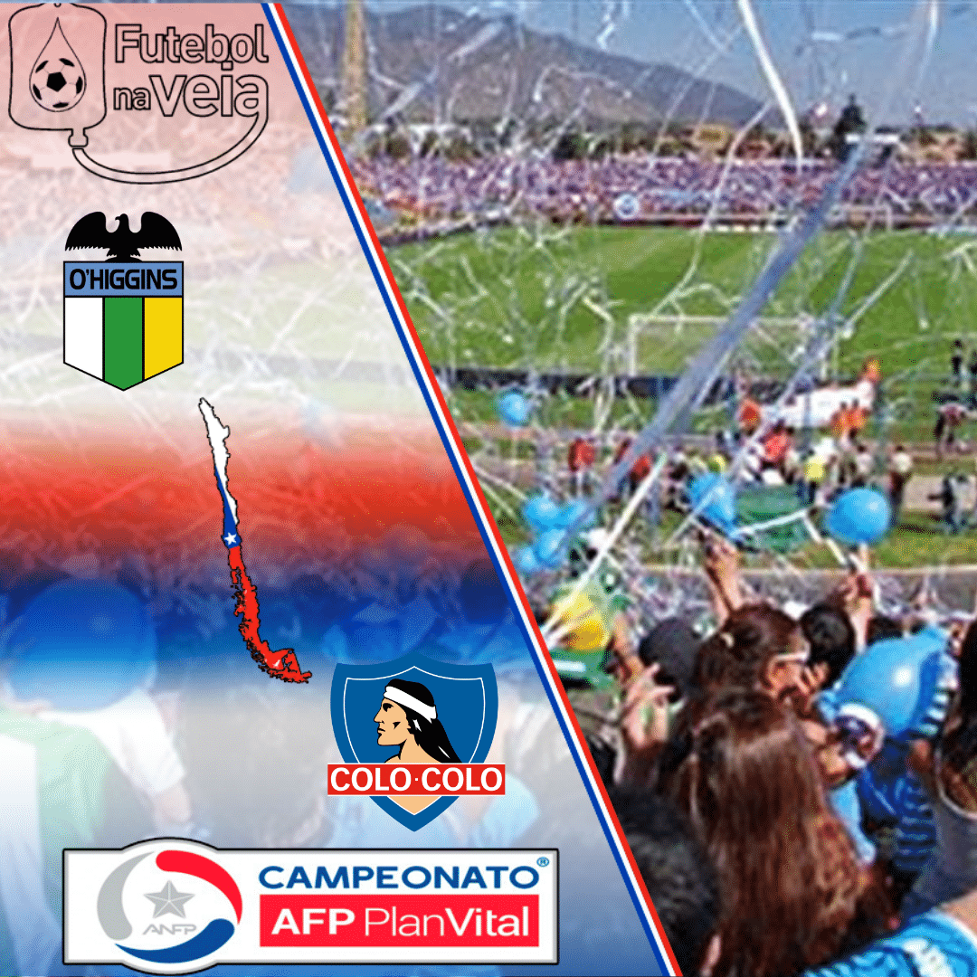 O&rsquo;Higgins x Colo-Colo &ndash; Progn&oacute;stico & Palpite &ndash; 08/09