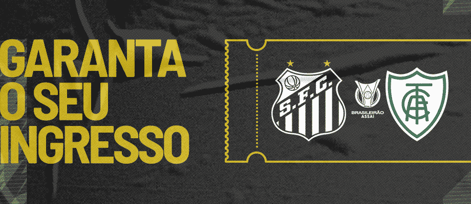 Santos inicia venda de ingressos para partida contra o América-MG