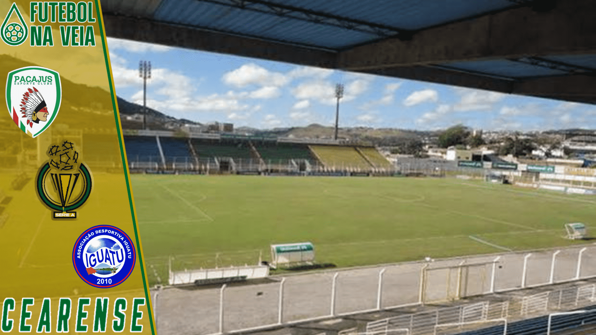 Pacajus x Iguatu &ndash; Progn&oacute;stico e palpite &ndash; 11/01 &ndash; Campeonato Cearense 2022