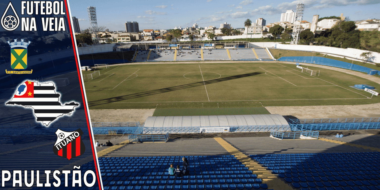Santo Andr&eacute; x Ituano &ndash; Progn&oacute;stico e palpite &ndash; 05/03 &ndash; Paulist&atilde;o 2022