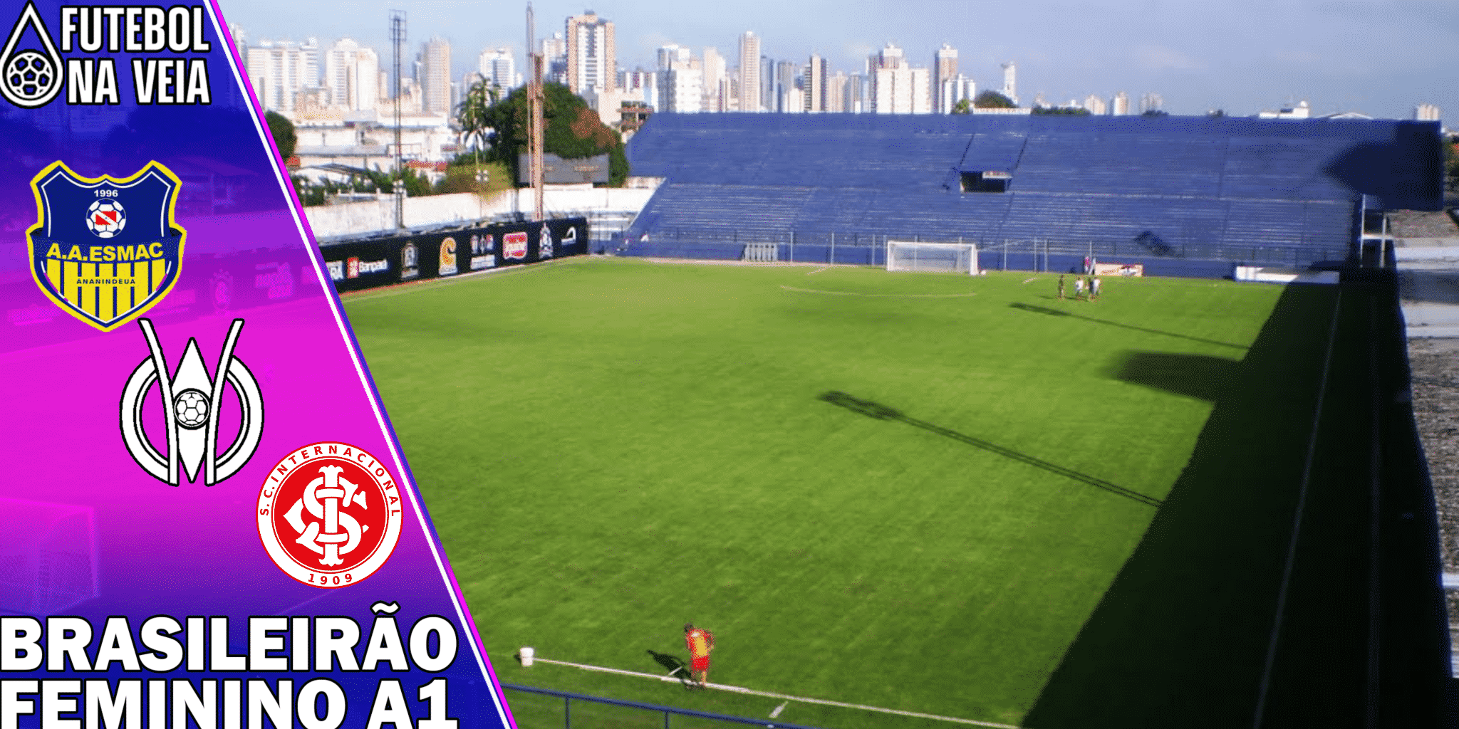 Esmac x Internacional &ndash; Progn&oacute;stico e palpite &ndash; 13/03 &ndash; Brasileir&atilde;o Feminino 2022