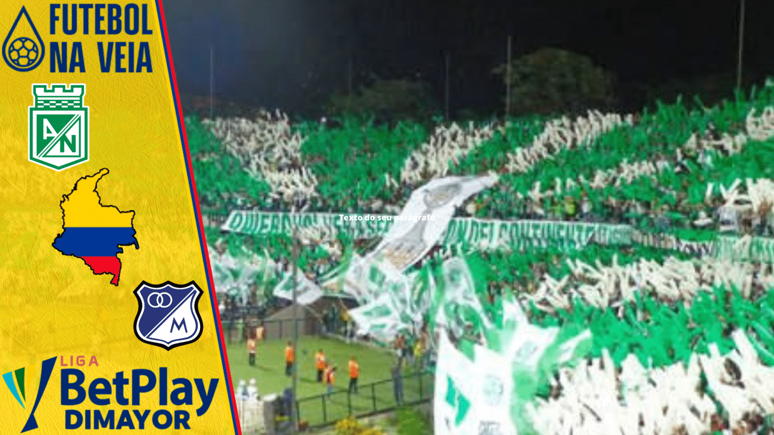 Palpite Atlético Nacional x Millonarios 11/03 – Campeonato Colombiano 2023