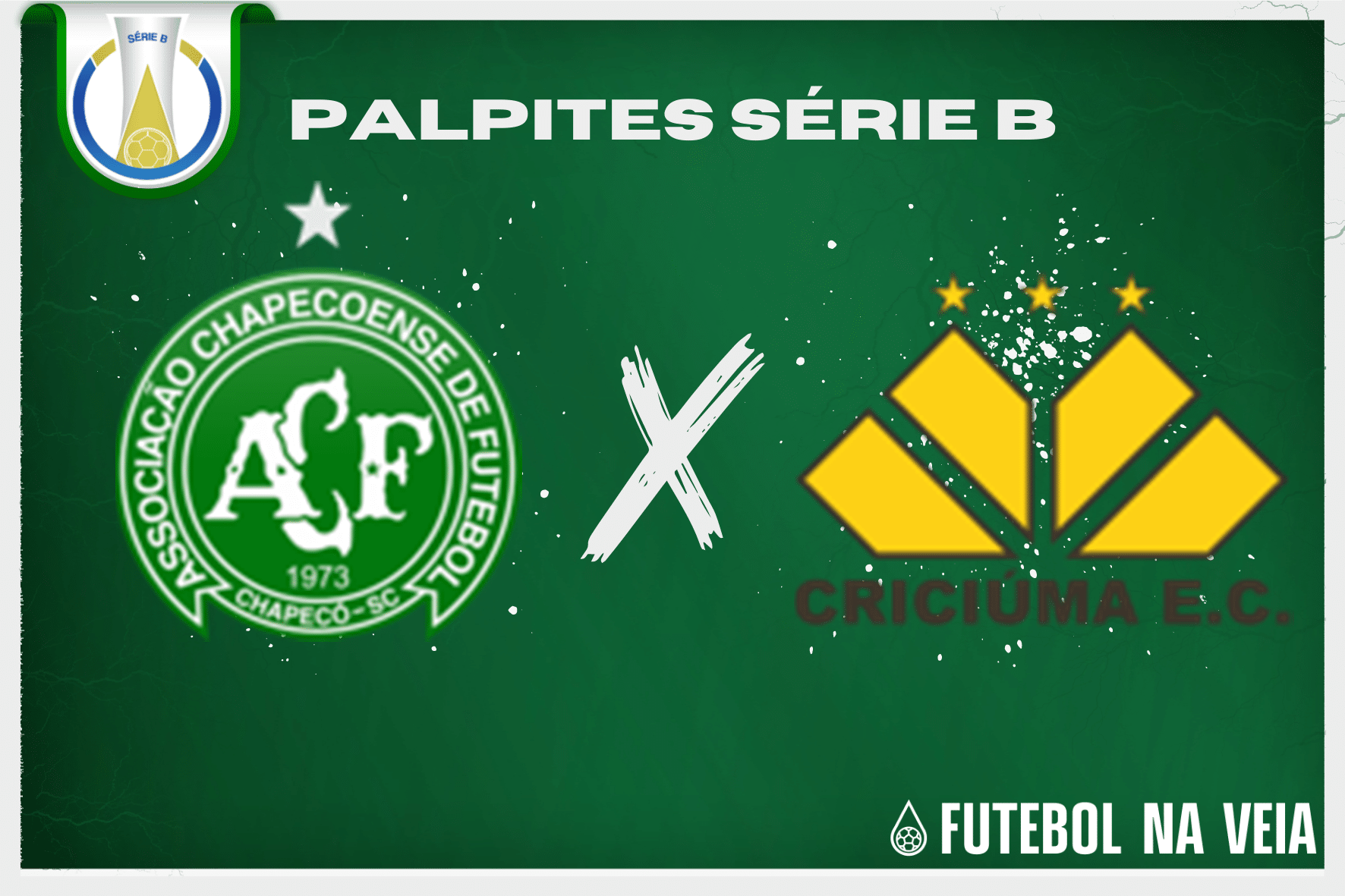 Palpite Chapecoense x Criciúma – 24/06 – Brasileirão Série B 2023