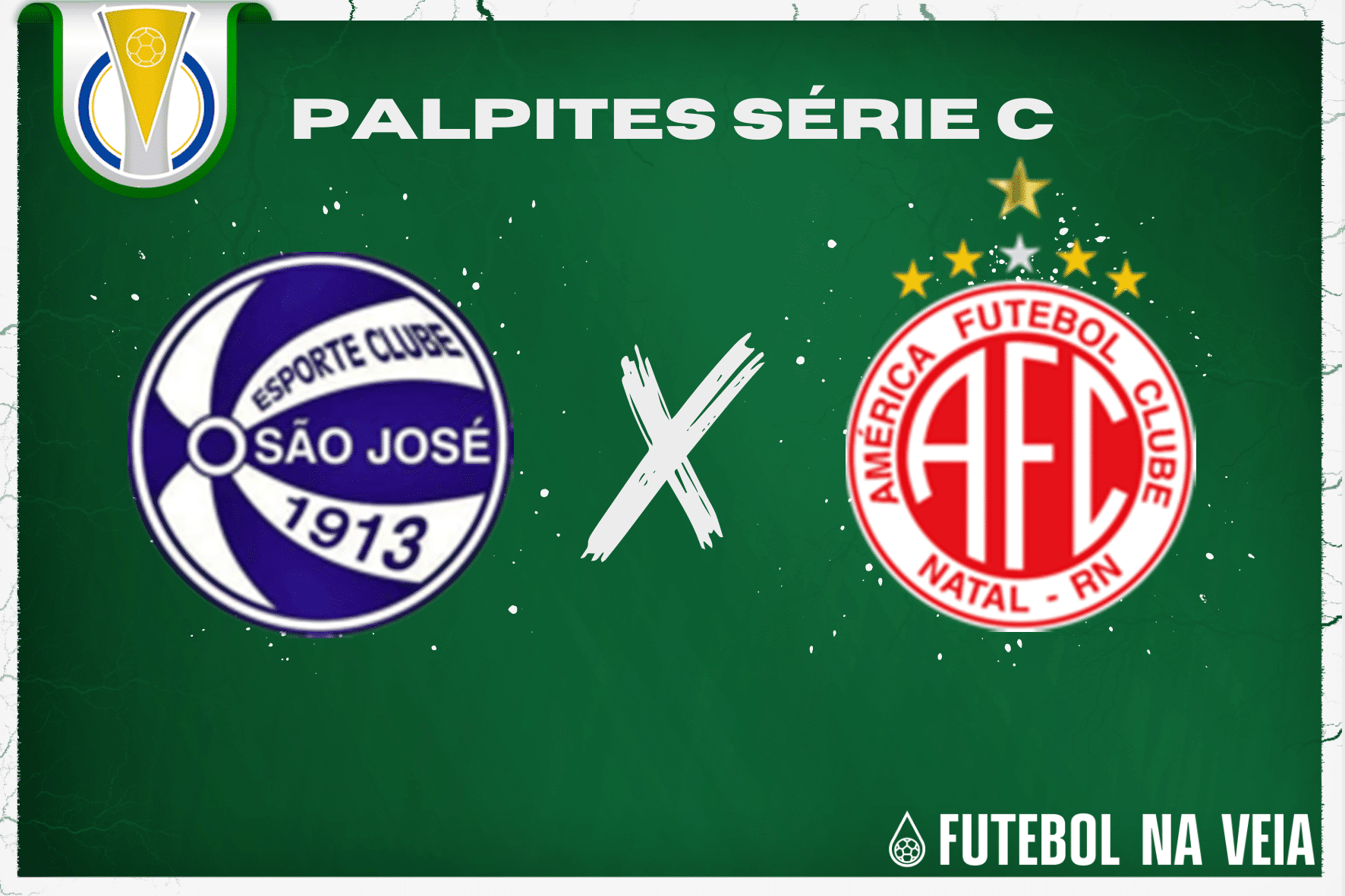 Palpite São José x América-RN – 03/07 – Brasileirão Série C 2023
