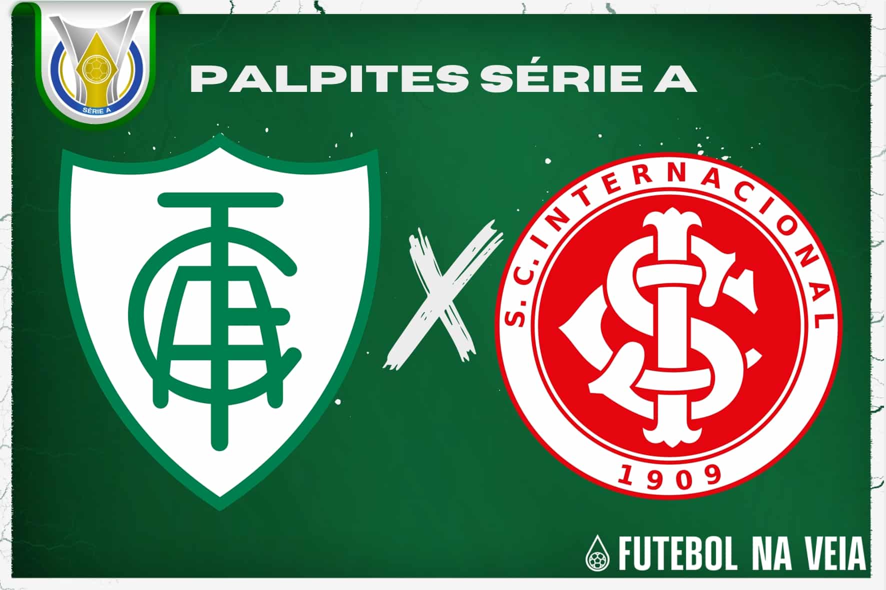 Palpite América-MG x Internacional – 25/06 – Brasileirão Série A 2023