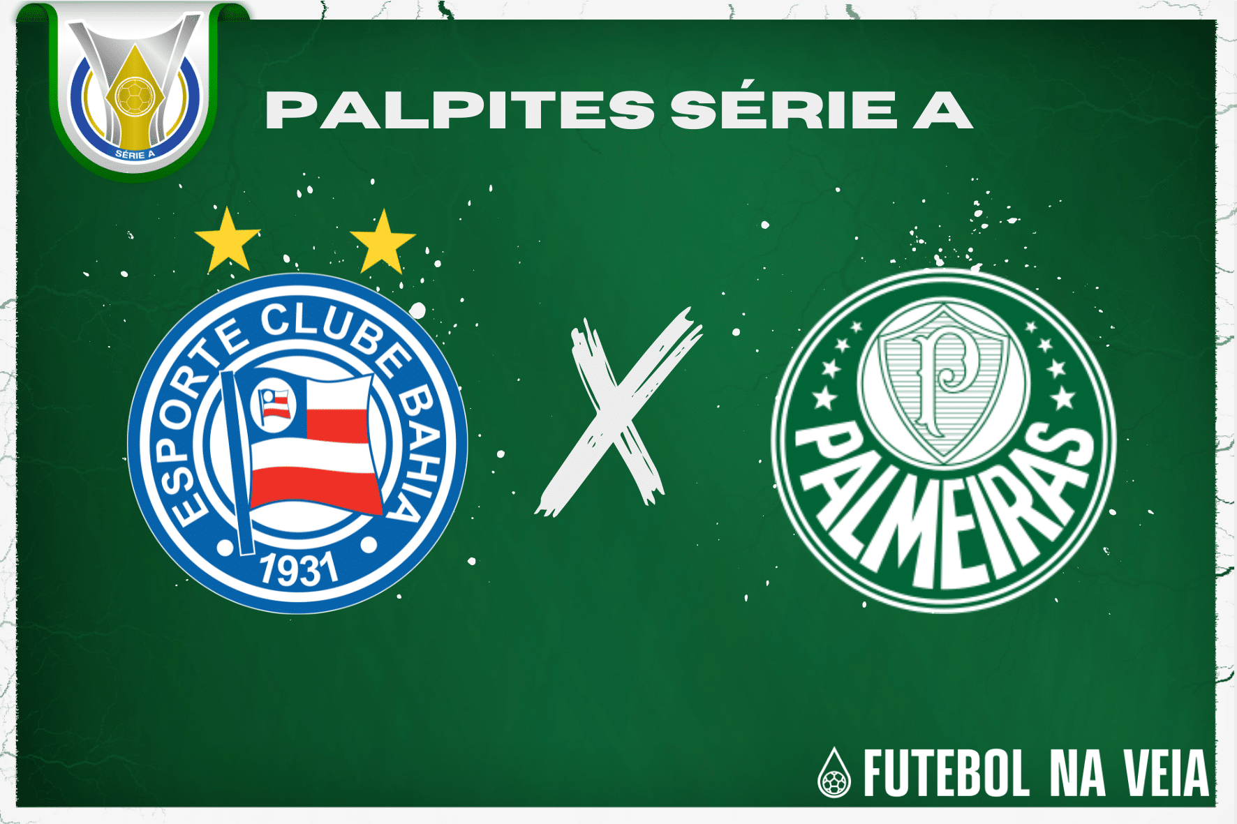 Palpite Bahia x Palmeiras – 21/06 – Brasileirão Série A 2023