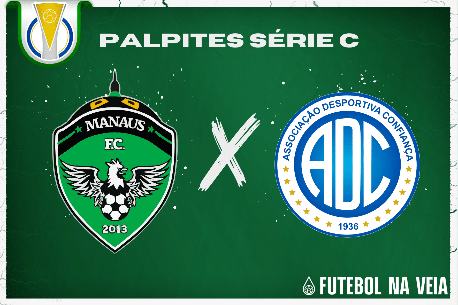 Palpite Manaus x Confiança – 24/06 – Brasileirão Série C 2023