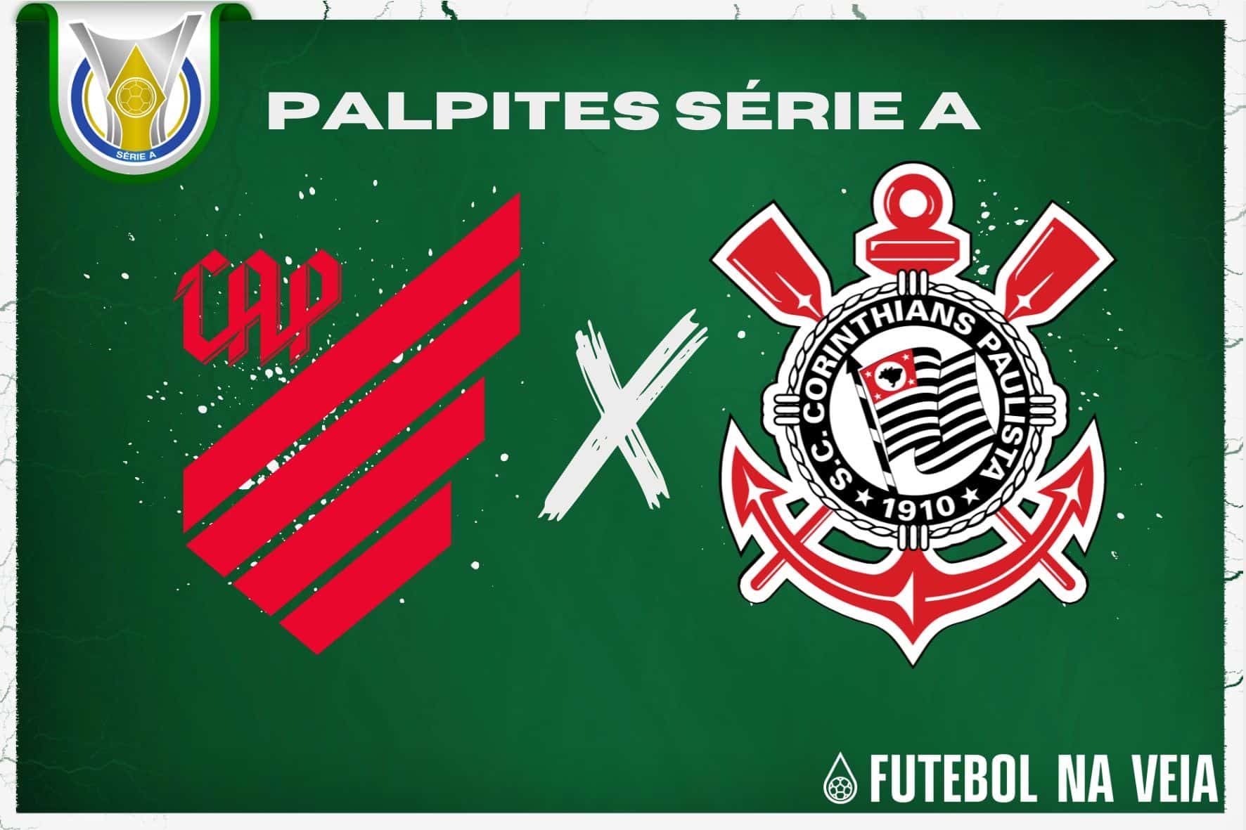 Palpite Athletico-PR x Corinthians – 24/06 – Brasileirão Série A 2023