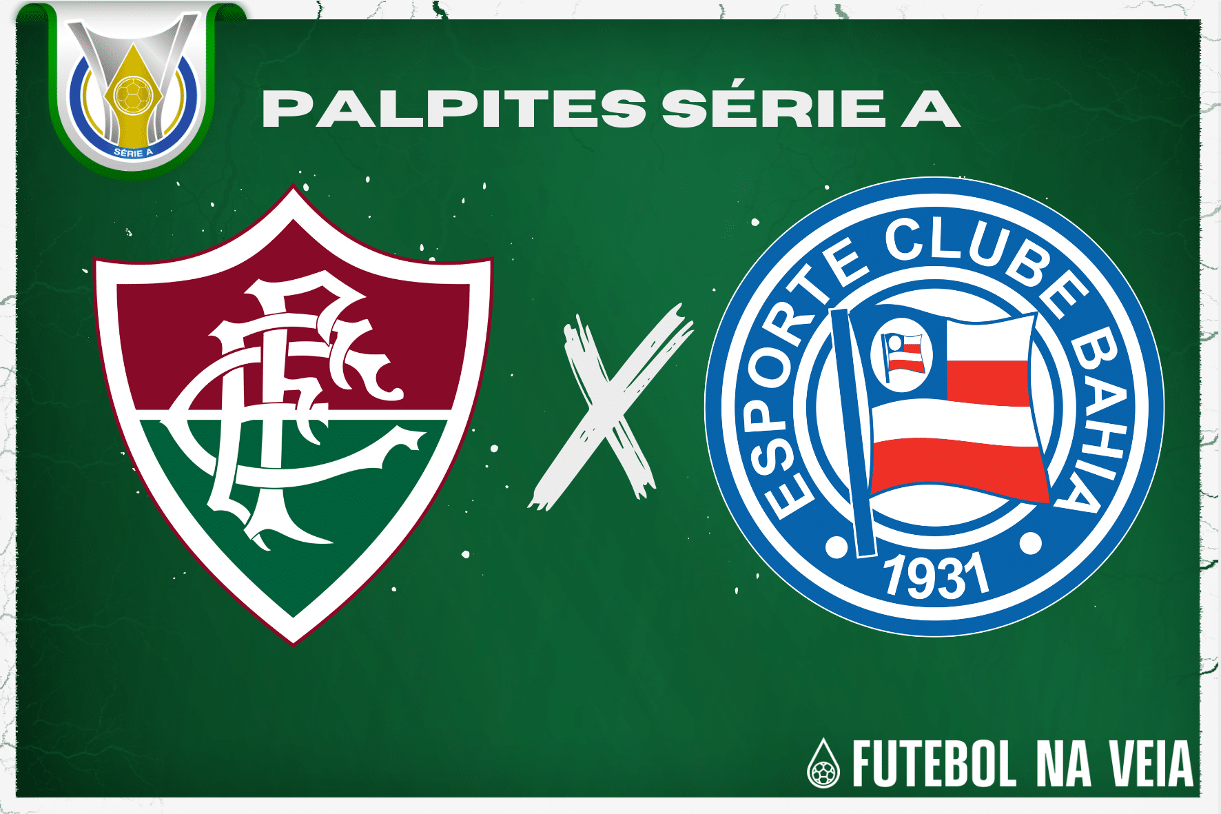 Palpite Fluminense x Bahia – 24/06 – Brasileirão Série A 2023