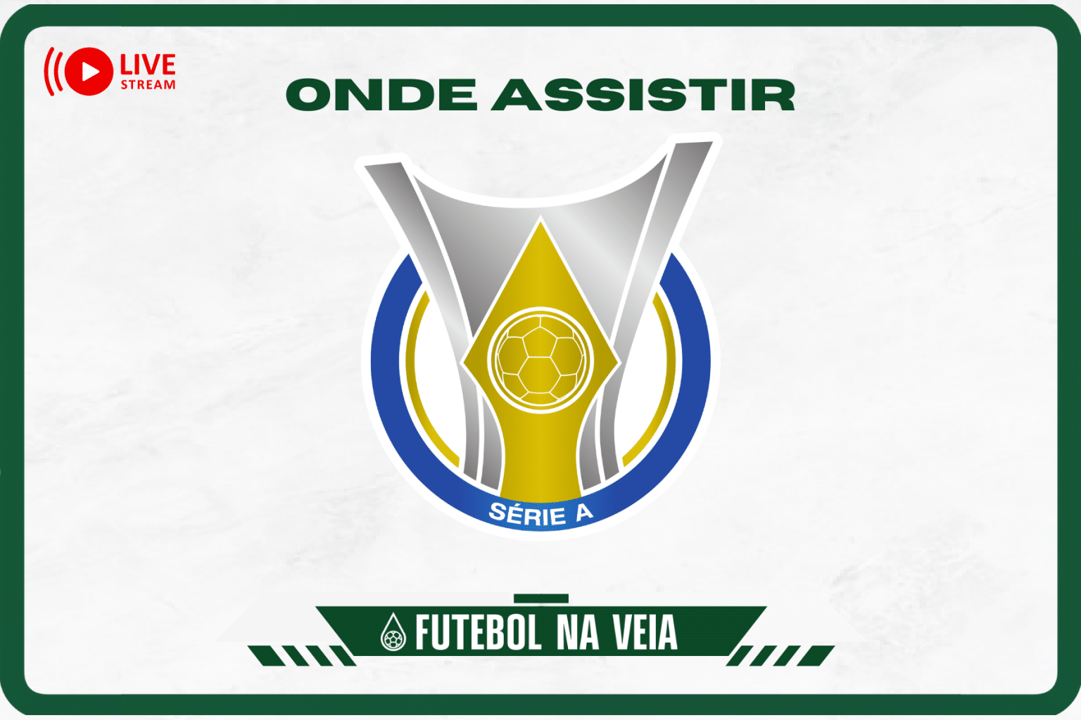 Jogos de hoje Brasileirão ao vivo: veja onde assistir