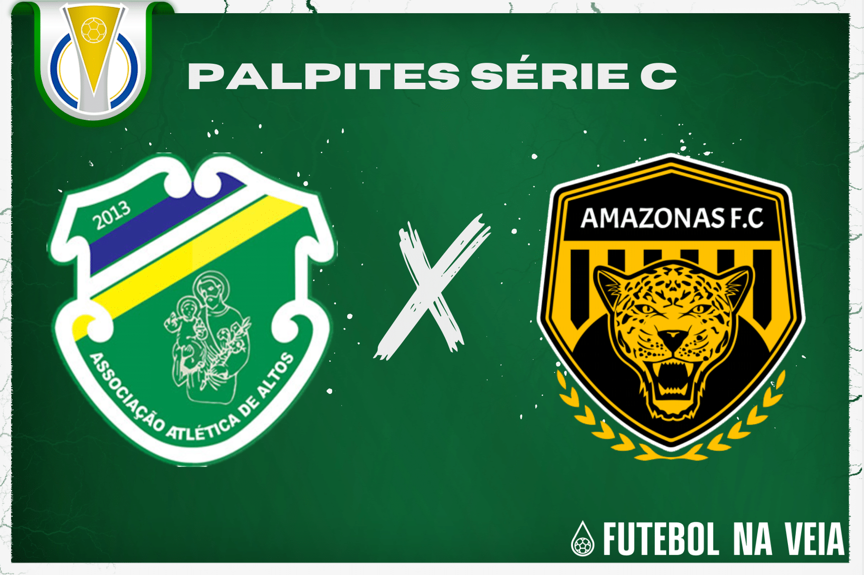 Palpite Altos x Amazonas – 17/06 – Brasileirão Série C 2023