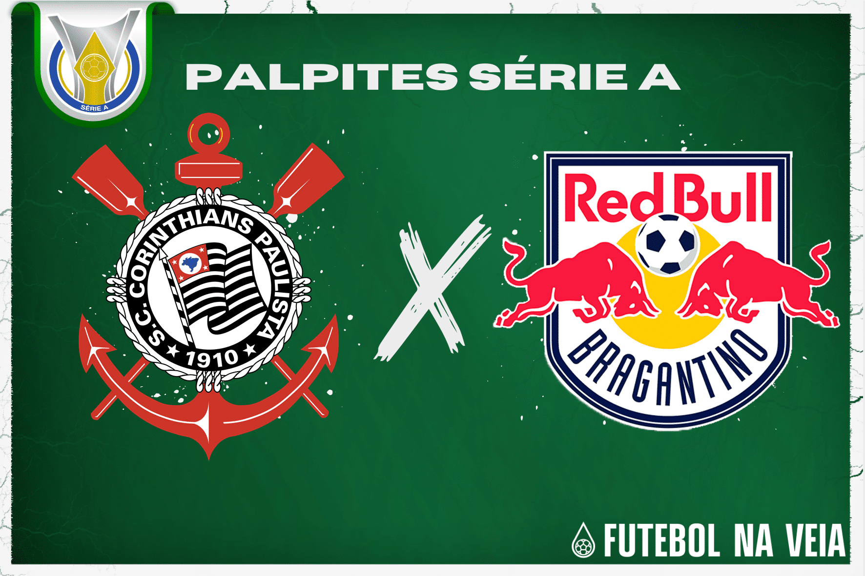 Palpite Corinthians x RB Bragantino – 02/07 – Brasileirão Série A 2023
