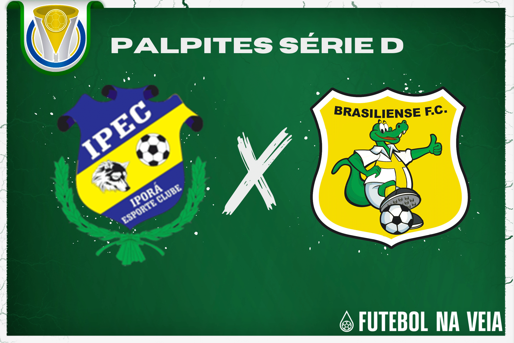 Palpite Iporá x Brasiliense – 14/06 – Brasileirão Série D 2023