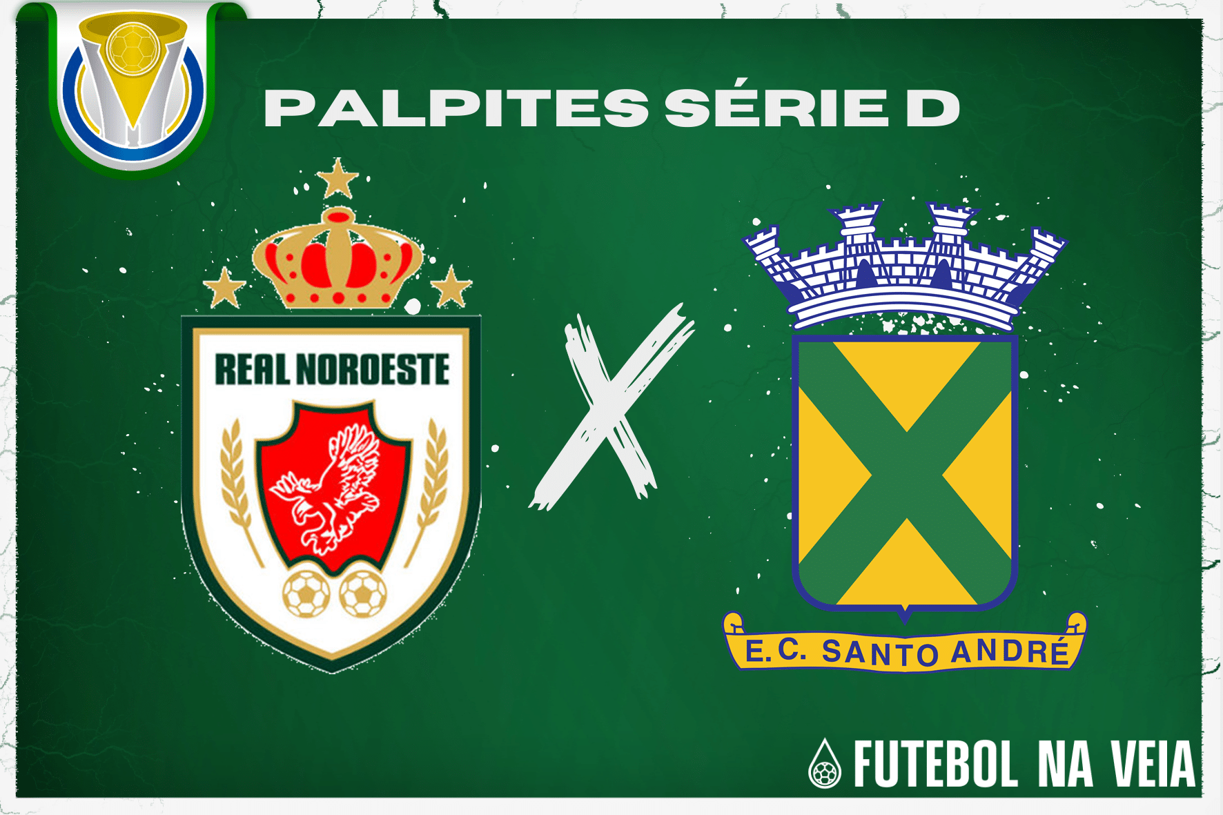Palpite Real Noroeste x Santo André – 14/06 – Brasileirão Série D 2023
