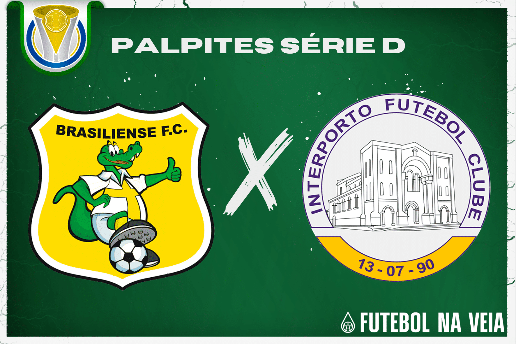 Palpite Brasiliense x Interporto – 09/07 – Campeonato Brasileiro Série D 2023