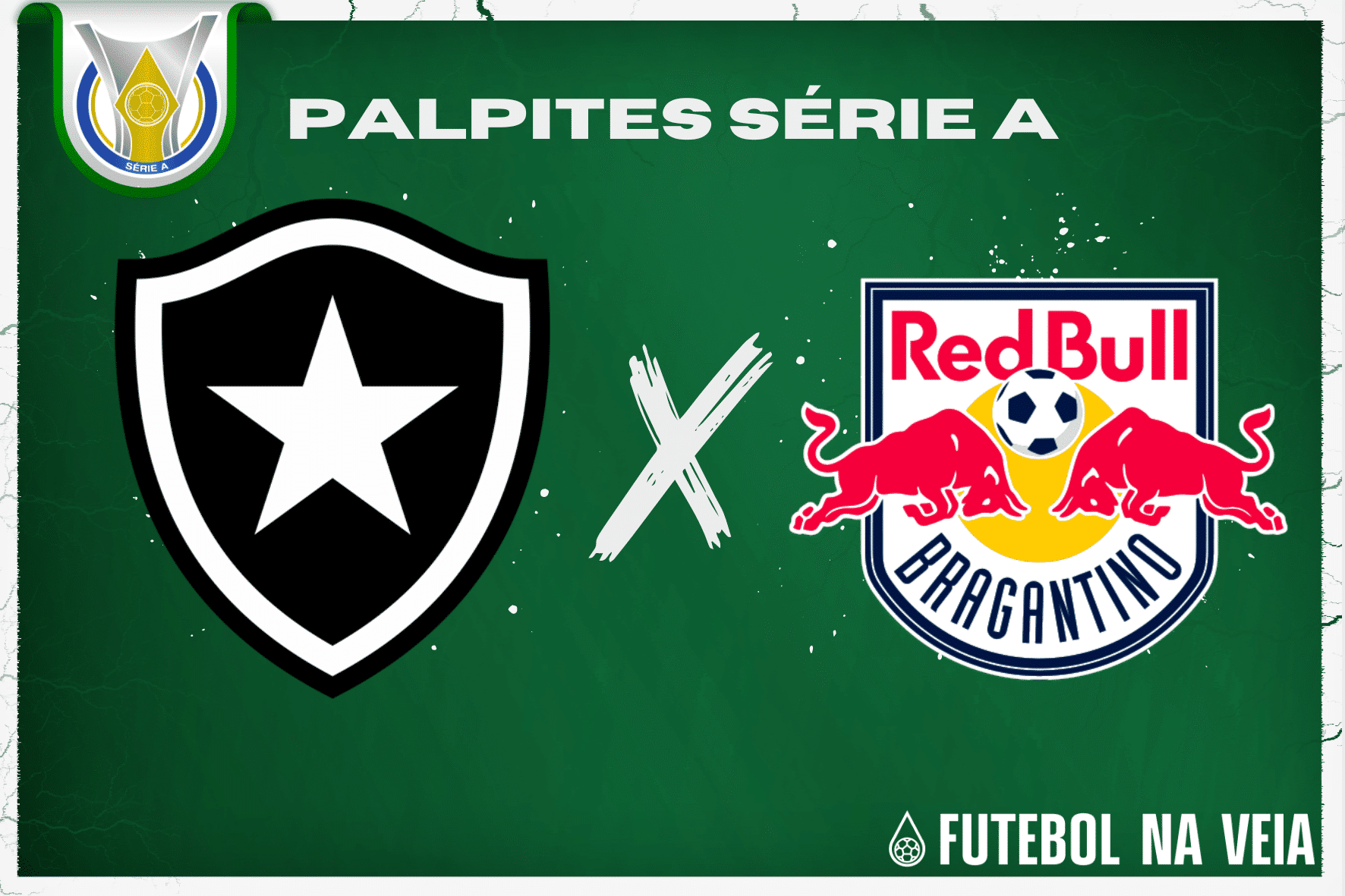Palpite Botafogo x RB Bragantino – 15/07 – Brasileirão Série A 2023