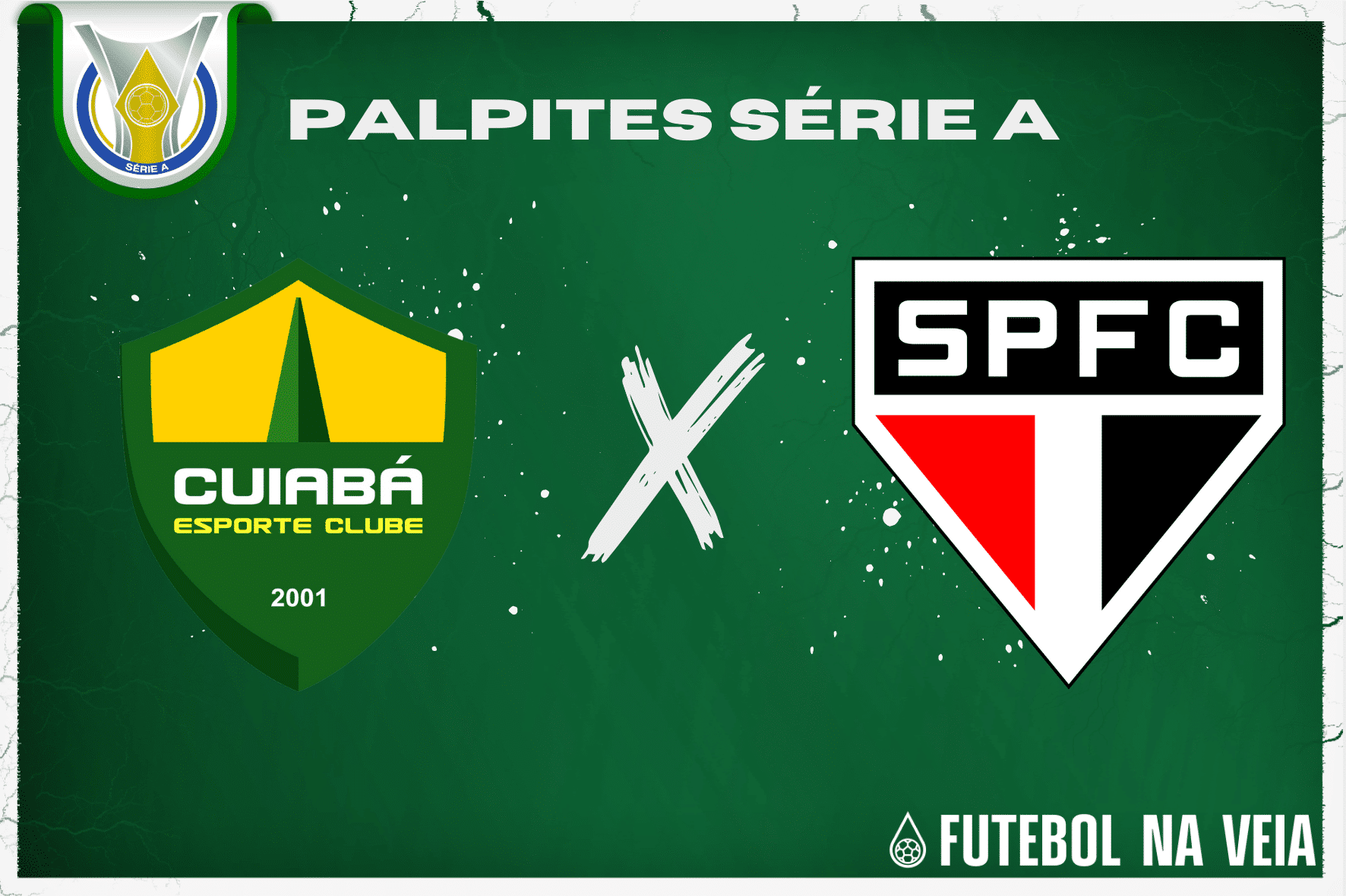 Palpite: Cuiabá x São Paulo – Brasileirão Série A – 22/07/2023