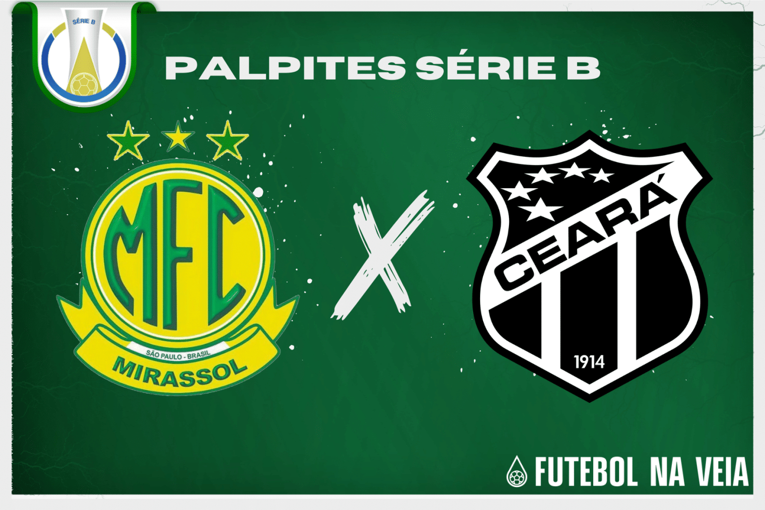 Palpite Mirassol x Ceará – 16/07 – Brasileirão Série B 2023
