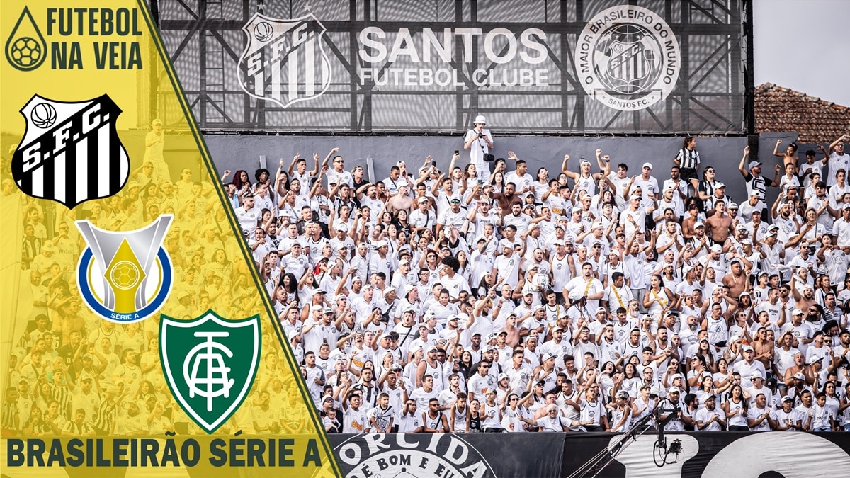 Palpite Santos x AméricaMG 29/04 Brasileirão Série A 2023 Futebol na Veia
